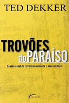 Trovões do Paraíso - Novo Século