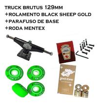 Truck Brutus 129mm + Rodas Mentex + Rolamento Bs + Parafusos
