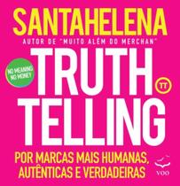 Truth telling - voo - VOO EDITORA