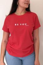 Tshirt Be You Tiful Vermelha Tshirt Be You Tiful Vermelha