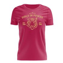 Tshirt Blusa Estampada Feminina Manga Curta Camiseta Camisa Girls In Power Pink