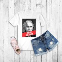 Tshirt - Nossa que físico - Albert Einstein - Baby look Unissex - Koupes