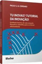 Tu inovas Tutorial da inovação!