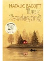 Tuck everlasting - 50th anniversary edition
