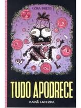 Tudo Apodrece