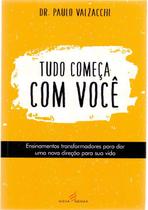 Tudo comeca com voce - NOVA SENDA