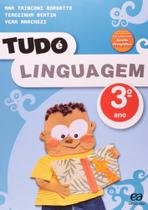 Tudo É Linguagem - 3º Ano Conforme Novo Acordo Orotográfico