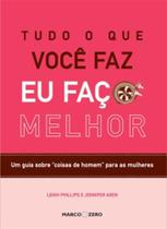 Tudo o Que Você Faz eu Faço Melhor - MARCO ZERO - NOBEL