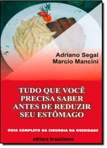 Tudo O Que Voce Precisa Saber Antes De Reduzir Seu Estomago - BRASILIENSE