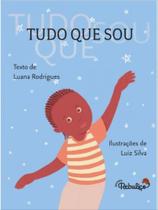 TUDO QUE SOU - Autor: RODRIGUES, LUANA