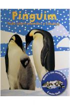 Tudo Sobre Mamães e Filhotes: Pinguins -