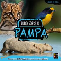 Tudo sobre pampa - coleção biomas do brasil