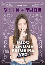 Tudo tem uma primeira vez
