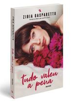 Tudo valeu a pena nova edição l Romance l Zibia Gasparetto Tudo valeu a pena nova edição l Romance l Zibia Gasparetto