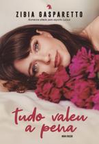 Tudo Valeu a Pena - Nova Edição - VIDA E CONSCIENCIA