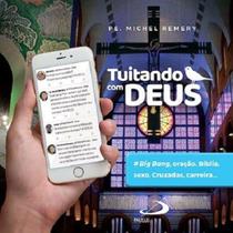 Tuitando Com Deus - Paulus -