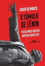 Túmulo de Lenin, O - COMPANHIA DAS LETRAS