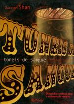 Tuneis De Sangue - A Saga De Darren Shan