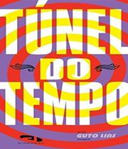 Tunel do Tempo Tunel do Tempo