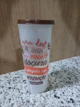 Tupperware Copo com Tampa Tumbler 470ml - Frases Doçura
