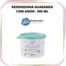 Tupperware Redondinha - 500 Ml