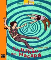 Turbilhao em macapa -