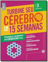 Turbine Seu Cerebro Em 15 Semanas 3 - COQUETEL - GRUPO EDIOURO