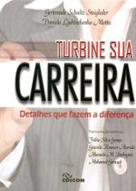 Turbine Sua Carreira - Edicon