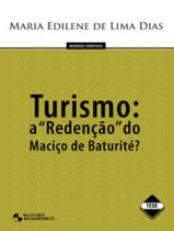 Turismo - A Redencao Do Macico De Baturite - EDGARD BLUCHER