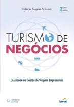 Turismo de Negócio:Qualidade na Gestão de Viagens Empresariais