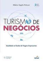 Turismo de negócios: qualidade na gestão de viagens empresariais - SENAC RIO Turismo de negócios: qualidade na gestão de viagens empresariais - SENAC RIO