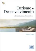 Turismo e Desenvolvimento. Realidades e Perspectivas - Lidel