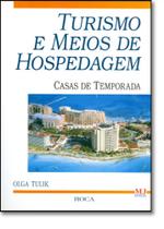 Turismo e Meios de Hospedagem - Casas de Temporada