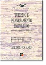 Turismo E Planejamento Hoteleiro - Avaliacao... - PAPIRUS EDITORA Turismo E Planejamento Hoteleiro - Avaliacao... - PAPIRUS EDITORA