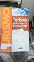 Turismo. Metodologia E Planejamento Turismo. Metodologia E Planejamento