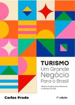 Turismo Um grande negócio para o Brasil