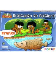 Turma da mônica brincando de folclore-pirarucu Turma da mônica brincando de folclore-pirarucu