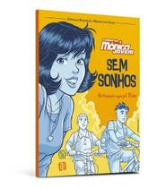 Turma da Monica Jovem - sem Sonhos Turma da Monica Jovem - sem Sonhos