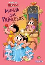Turma Da Monica - Mundo Das Princesas Turma Da Monica - Mundo Das Princesas
