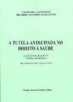 Tutela antecipada no direito a saude, a