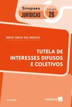 Tutela de interesses difusos e coletivos - sinopses juridicas - vol. 26 - SARAIVA JUR