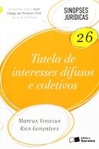 Tutela de Interesses Difusos e Coletivos - Volume 26. Coleção Sinopses Jurí Tutela de Interesses Difusos e Coletivos - Volume 26. Coleção Sinopses Jurí