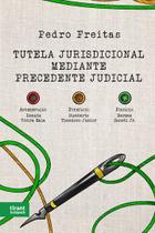 Tutela Jurisdicional Mediante Precedente Judicial - Tirant Lo Blanch Tutela Jurisdicional Mediante Precedente Judicial - Tirant Lo Blanch