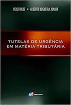 Tutelas de Urgência Em Matéria Tributária