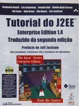 Tutorial Do J2ee Enterprise Edition - Acompanha CD-ROM - Ciencia Moderna