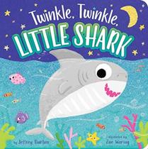 Twinkle, Twinkle, Little Shark Twinkle, Twinkle, Little Shark