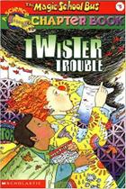 Twister trouble - SCHOLASTIC INC Twister trouble - SCHOLASTIC INC