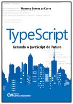 Typescript Gerando o Javascript do Futuro Sortido