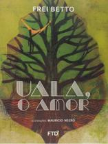 Uala, o Amor-ed. Renovada-serie Quero Mais Sortido