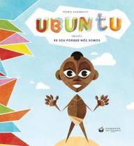Ubuntu: Eu sou Porque nós Somos - VIAJANTE DO TEMPO
